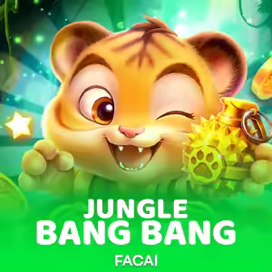 JUNGLE BANG BANG